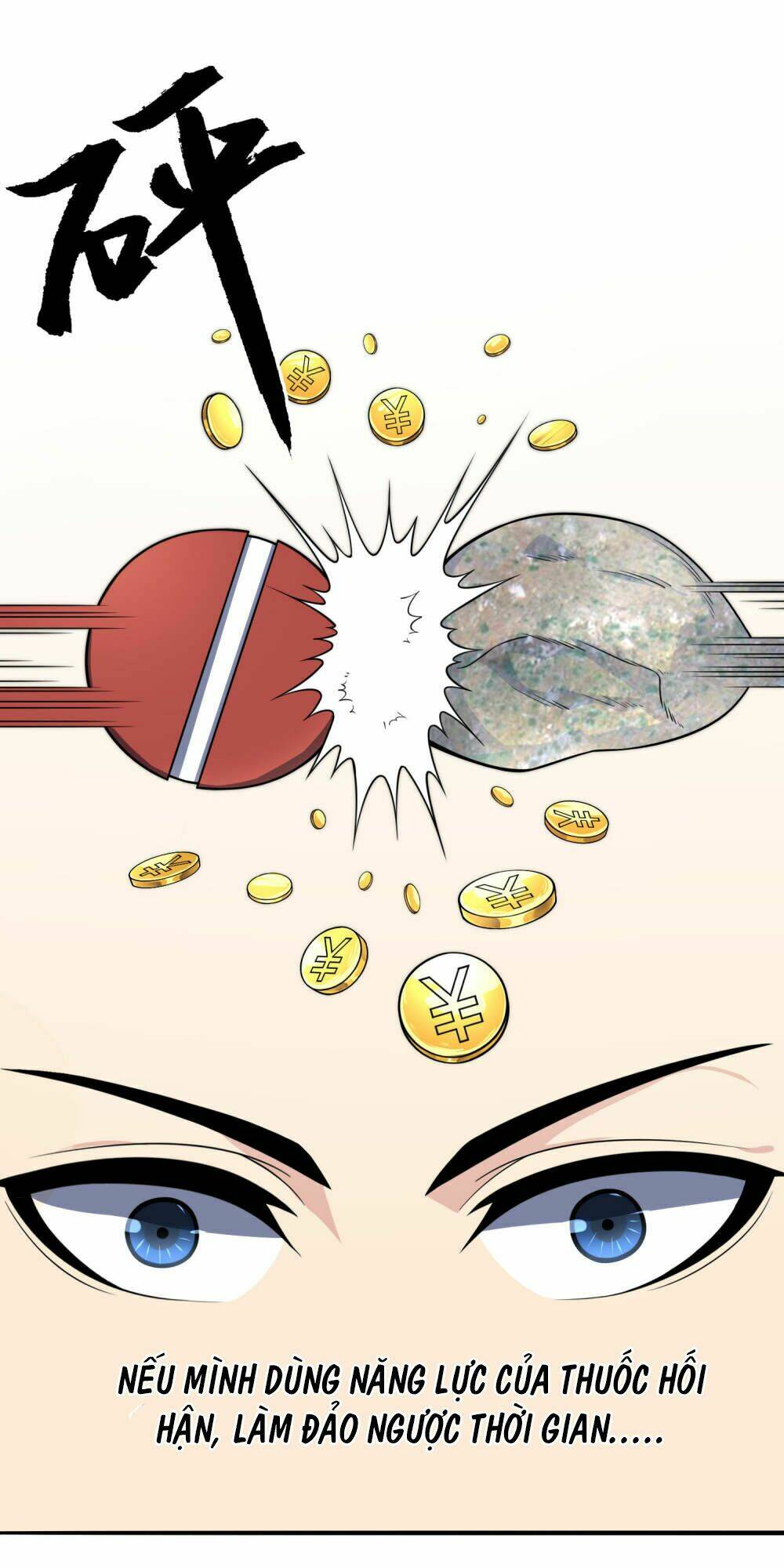 Tôi Có Thuốc Hối Hận: Chapter 8
