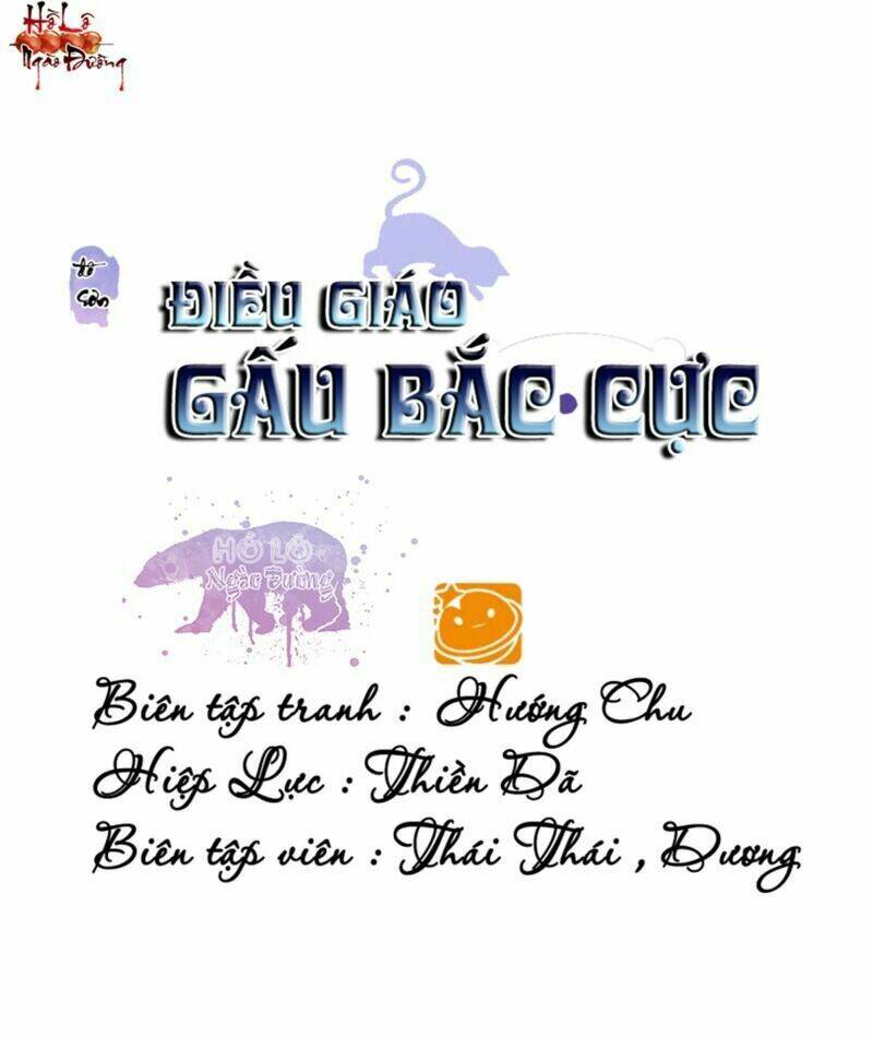 Điều Giáo Gấu Bắc Cực: Chapter 51