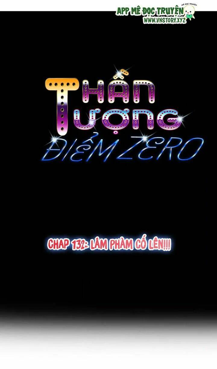 Thần Tượng Điểm Zero: Chapter 132
