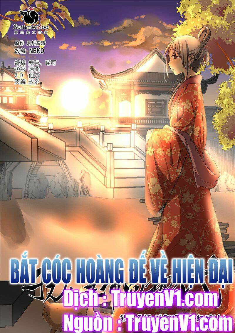 Bắt Cóc Hoàng Đế Về Hiện Đại: Chapter 38