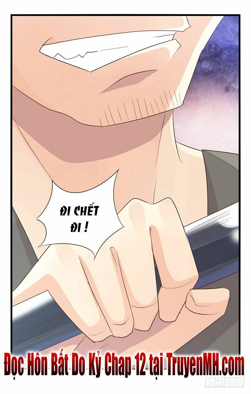 Hôn Bất Do Kỷ: Chapter 11