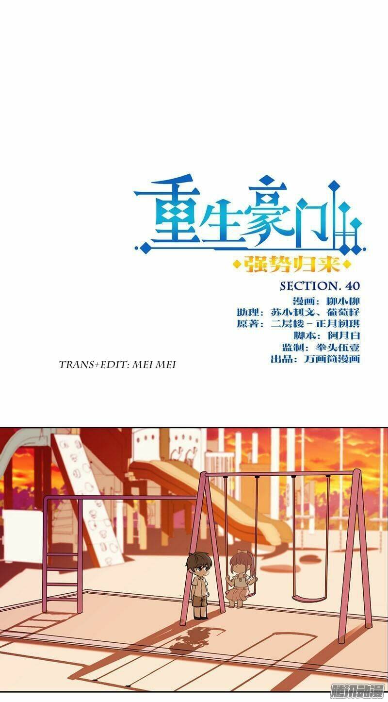 Trọng Sinh Chi Hao Môn Cường Thế Quy Lai: Chapter 40