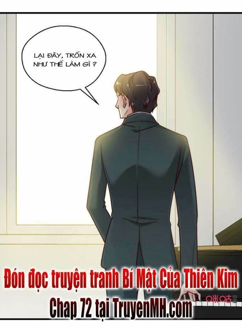 Bí Mật Của Thiên Kim: Chapter 71