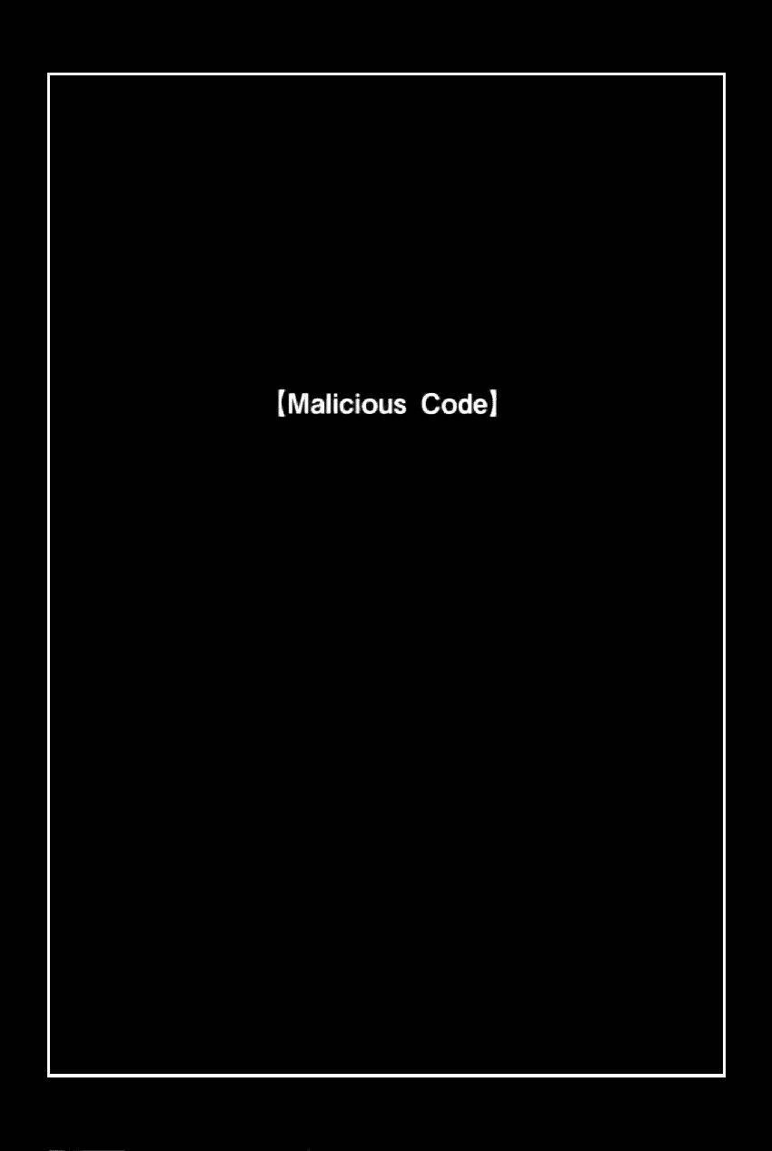 Malicious Code: Chapter 4