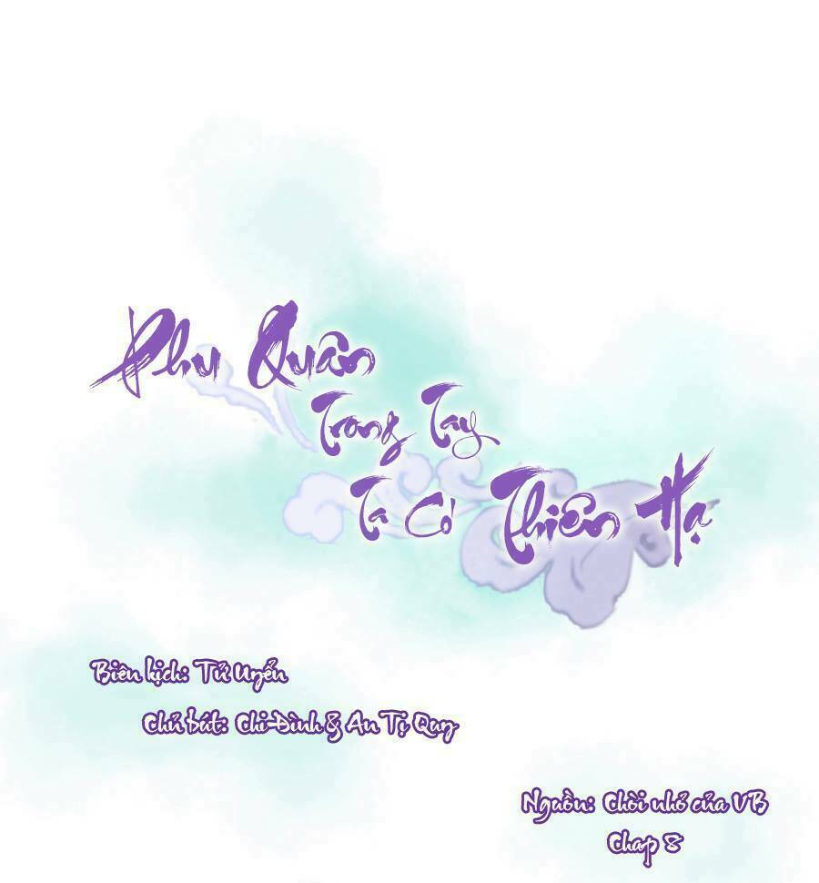 Phu Quân Trong Tay, Ta Có Thiên Hạ: Chapter 8