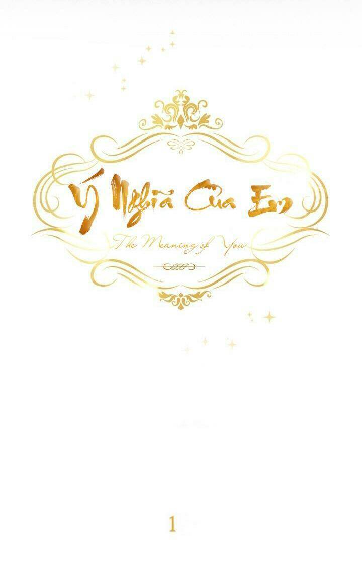 Ý Nghĩa Của Em: Chapter 2