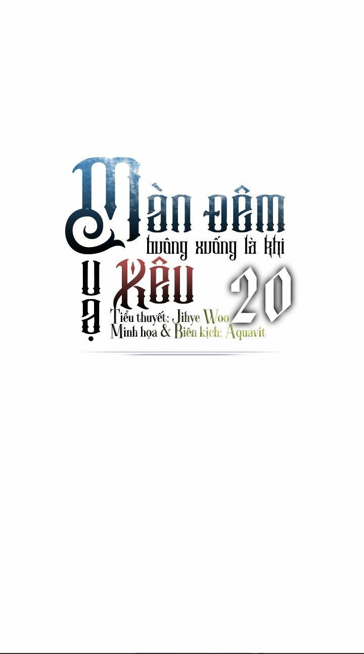 Màn Đêm Buông Xuống Là Khi Qụa Kêu: Chapter 20