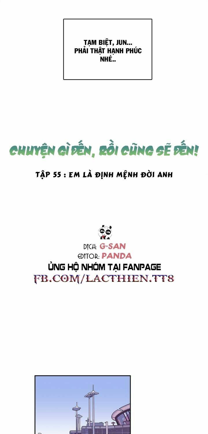 Chuyện Gì Đến, Rồi Cũng Sẽ Đến: Chapter 55