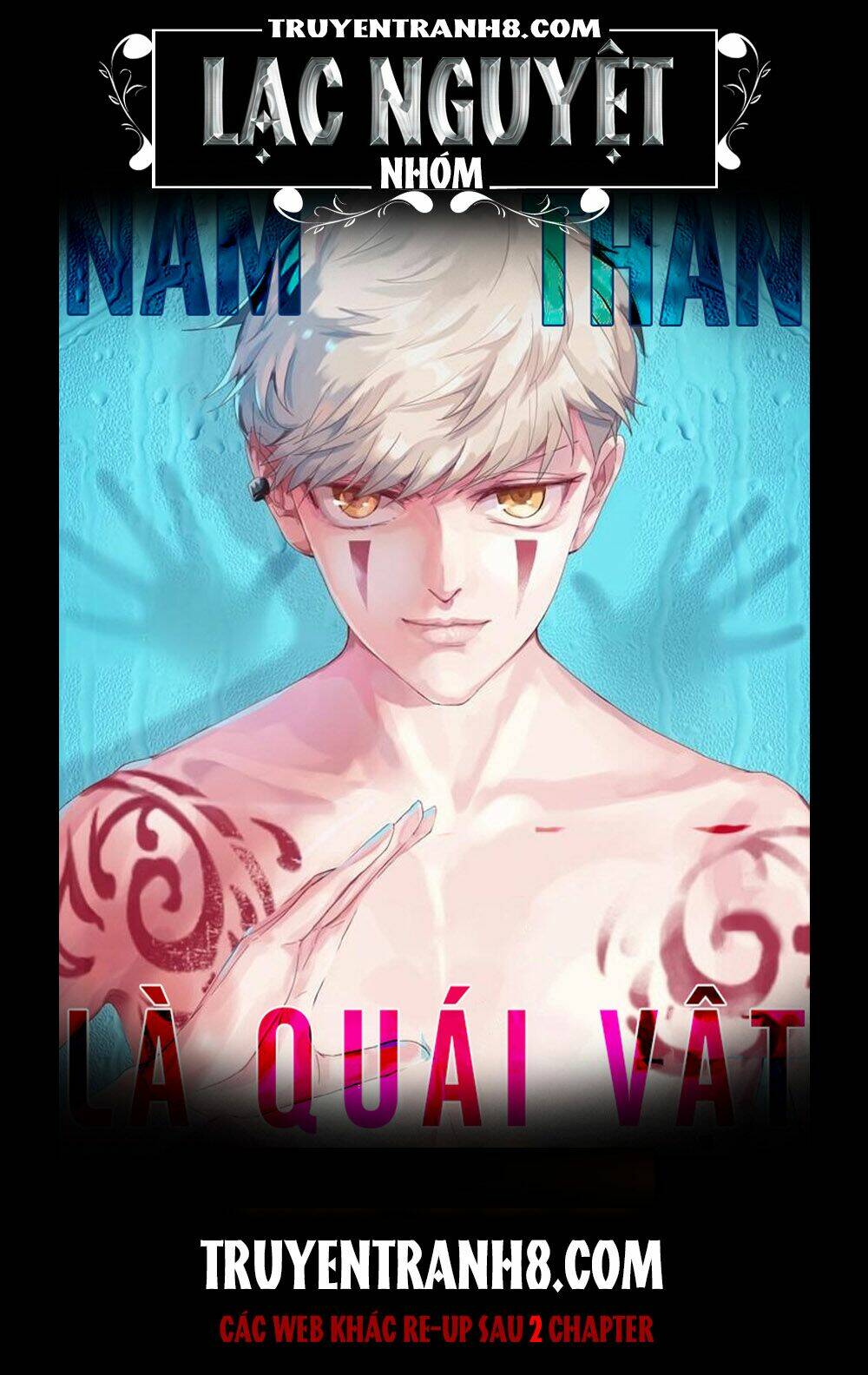 Nam Thần Là Quái Vật: Chapter 47