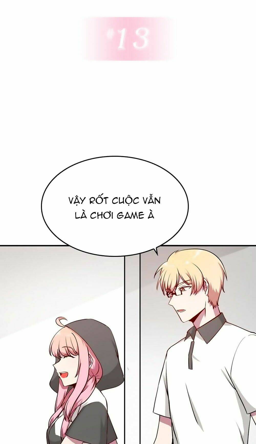 Bám Lấy Nam Thần Bất Chấp Thời Tiết: Chapter 13