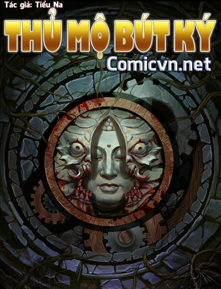 Thủ Mộ Bút Ký: Chapter 1