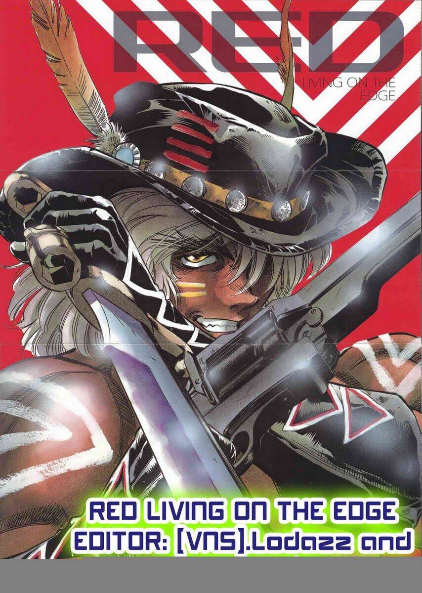 Red Living On The Edge - Người Da Đỏ Lang Thang: Chapter 17