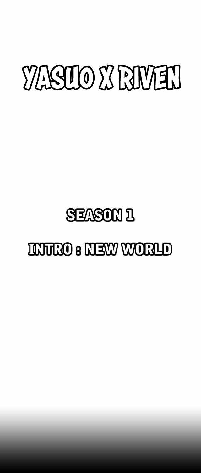 Câu Chuyện Yasuo X Riven: Chapter 1