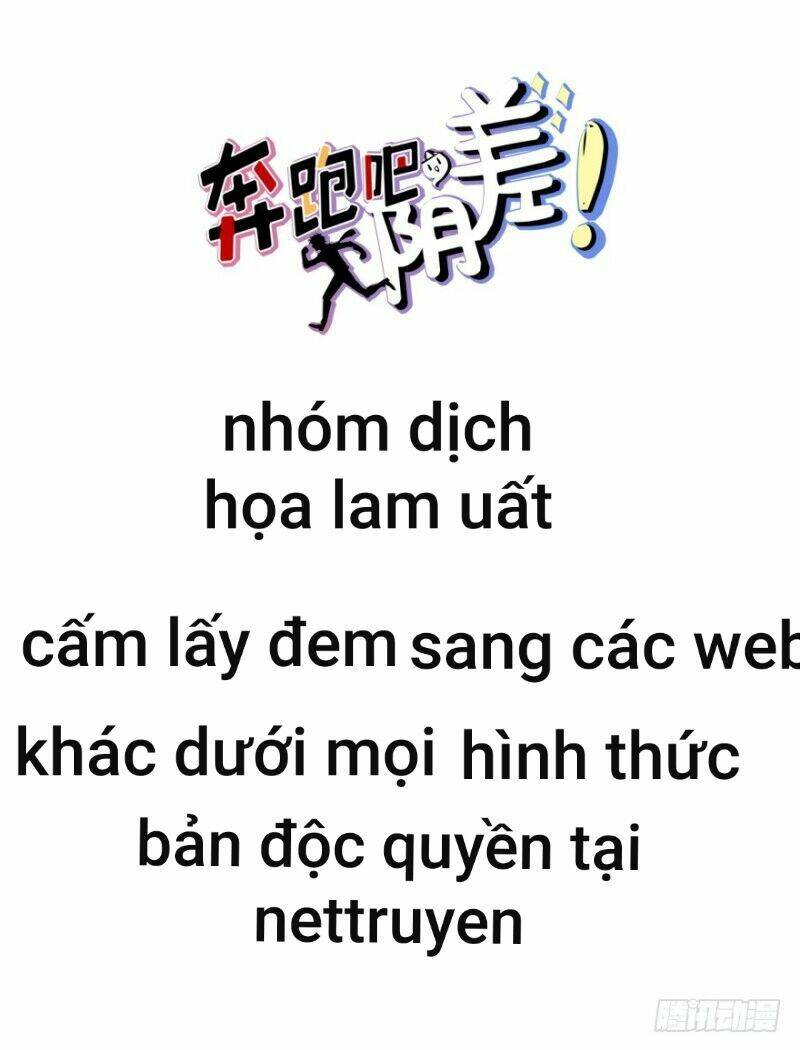 Chạy Đi Âm Sai: Chapter 16