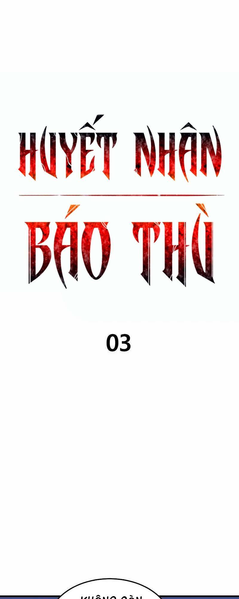 Huyết Nhân Báo Thù: Chapter 3