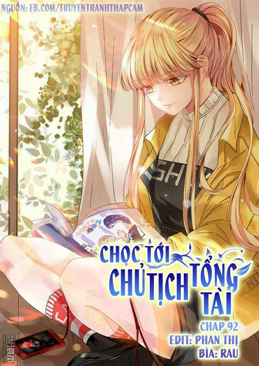 Nhạ Thượng Thủ Tịch Tổng Tài: Chapter 92