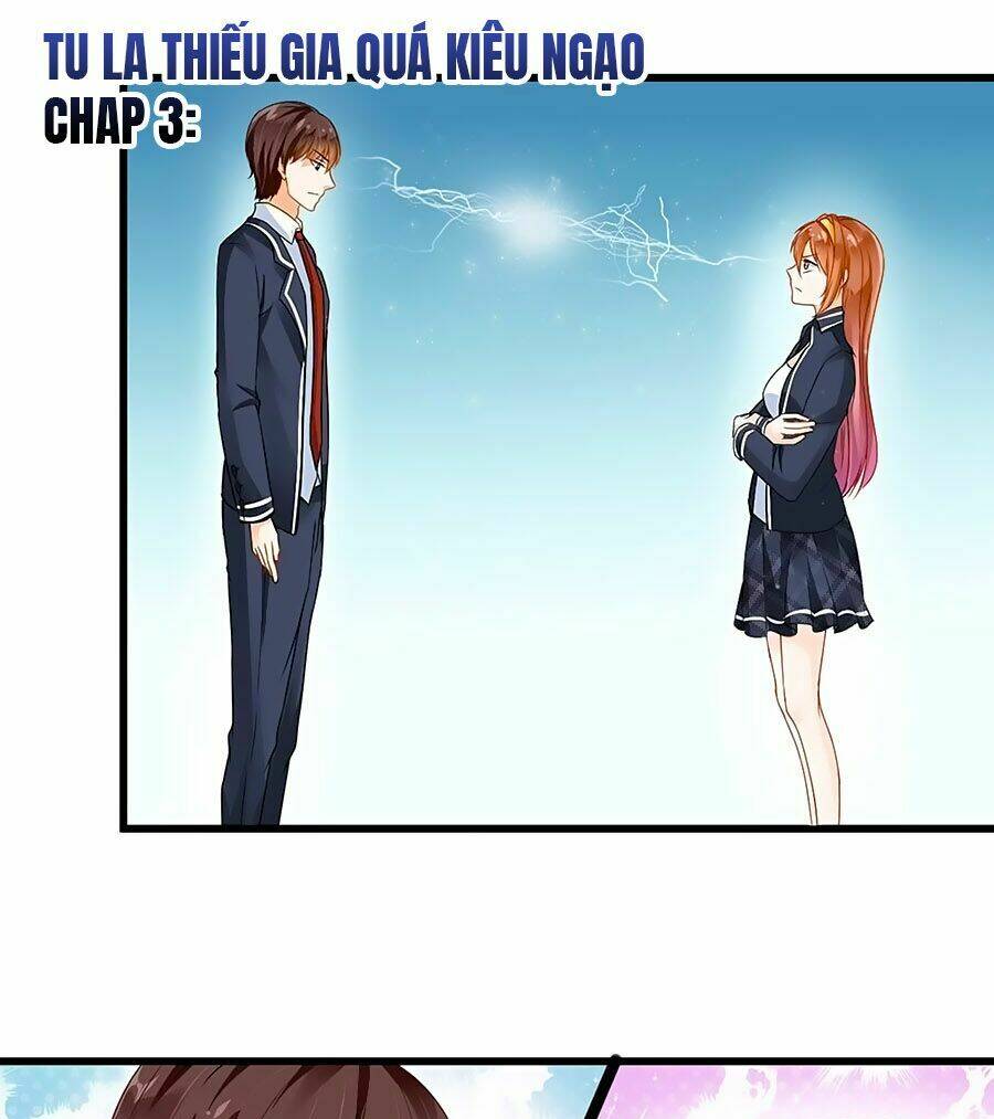 Tu La Thiếu Gia Quá Kiêu Ngạo: Chapter 3