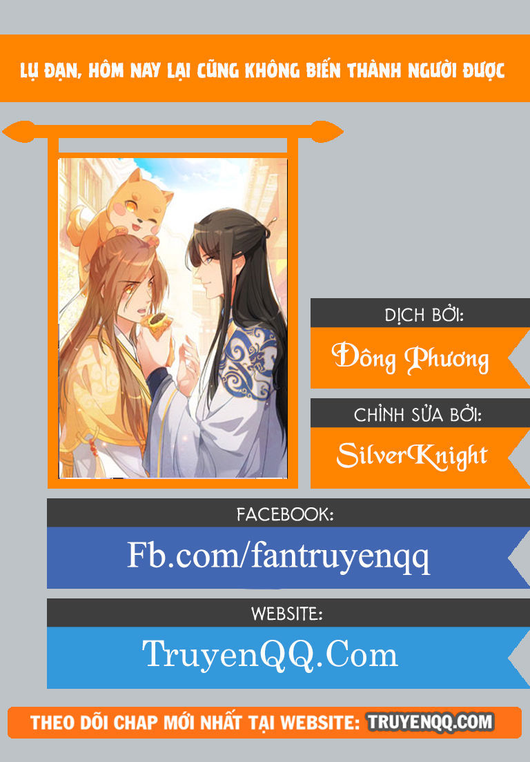 Lụ Đạn, Hôm Nay Lại Cũng Không Thể Biến Thành Người Được: Chapter 0