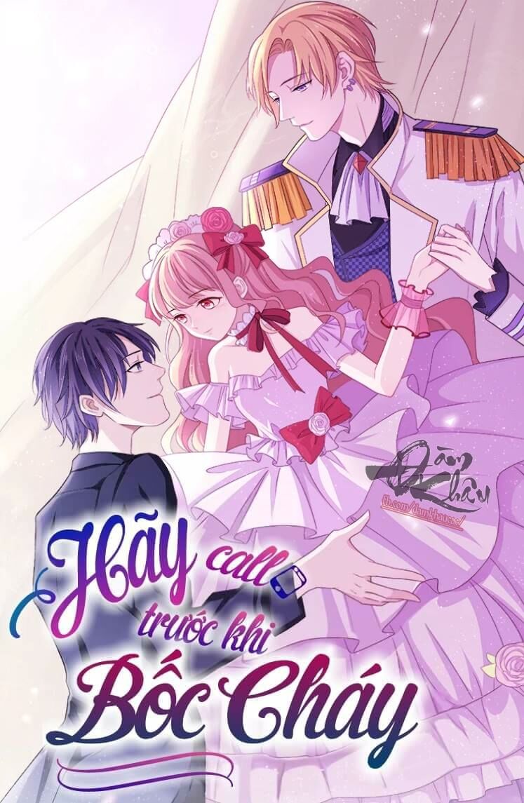 Hãy Call trước khi bốc cháy: Chapter 18