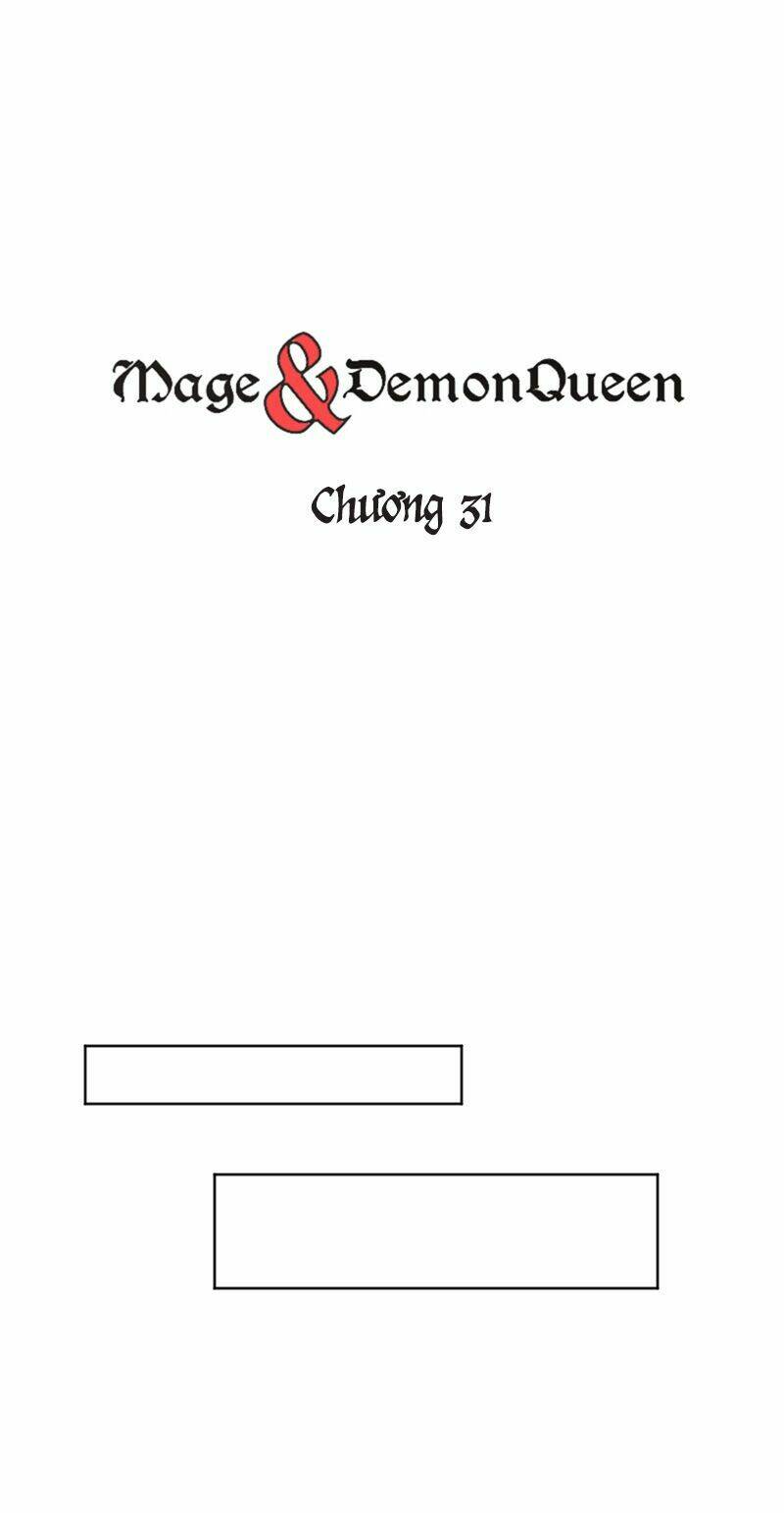 Pháp Sư Và Nữ Chúa Quỷ: Chapter 31