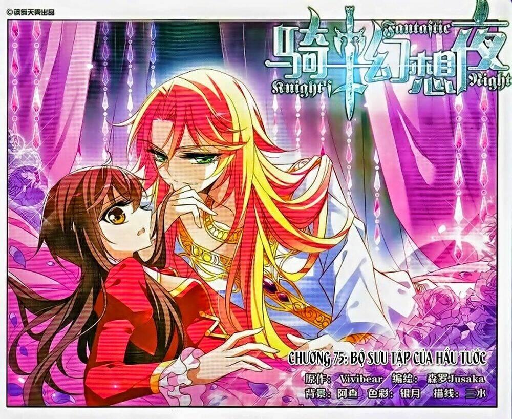 Kỵ Sĩ Hoang Tưởng Dạ: Chapter 75
