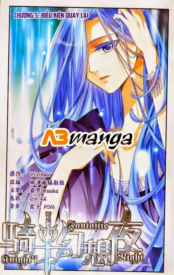 Kỵ Sĩ Hoang Tưởng Dạ: Chapter 5
