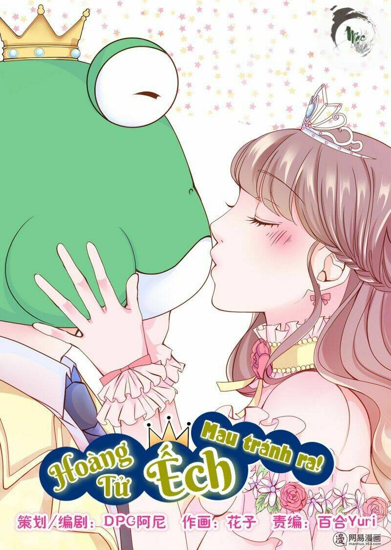 Hoàng Tử Ếch Mau Tránh Ra: Chapter 16