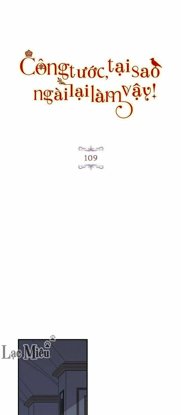 Công Tước, Loạn Vừa Thôi!: Chapter 109