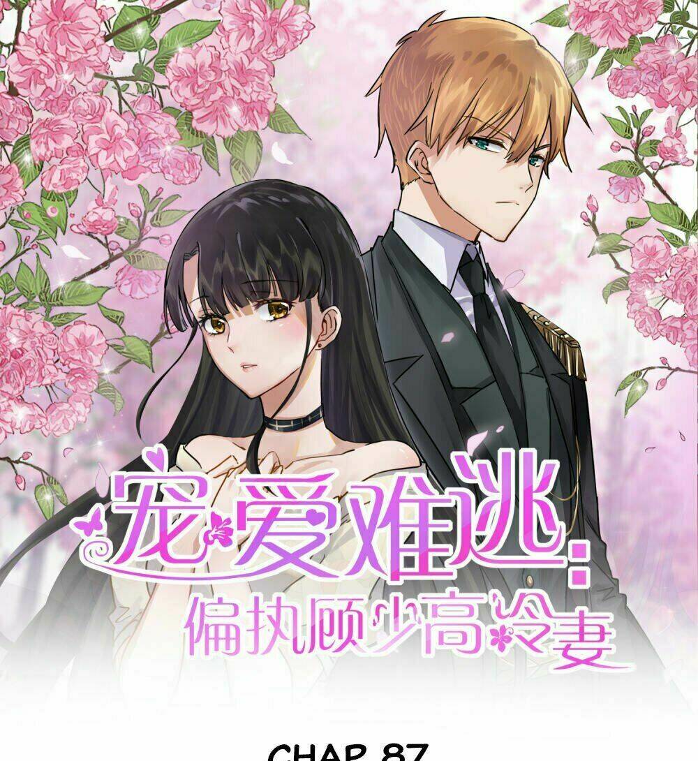 Hôn Nhân Dục Vọng: Thiếu Gia Nhẹ Một Chút!: Chapter 87