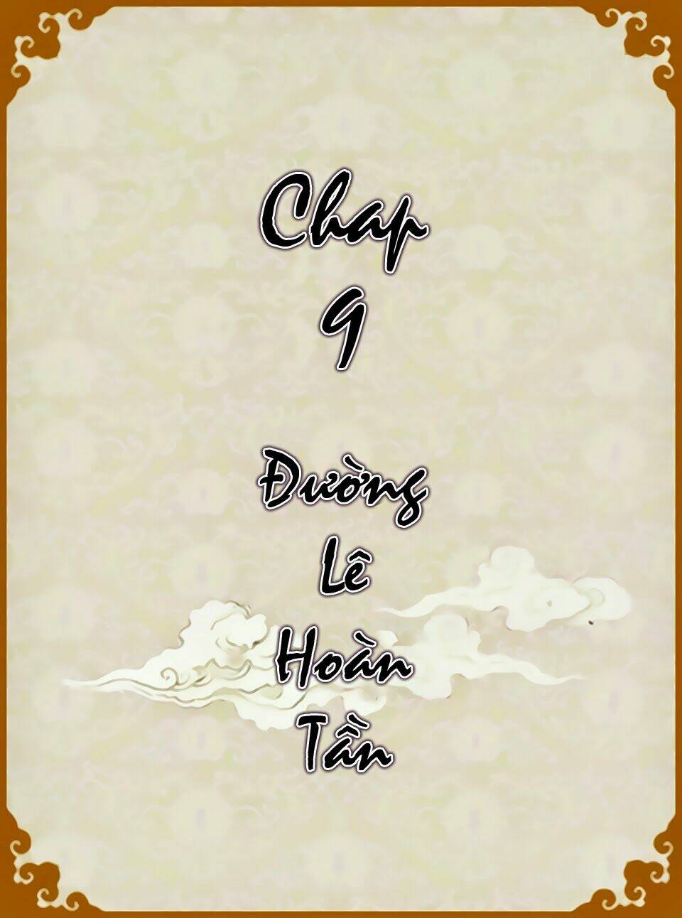 Chân Hoàn Truyện: Chapter 9.1
