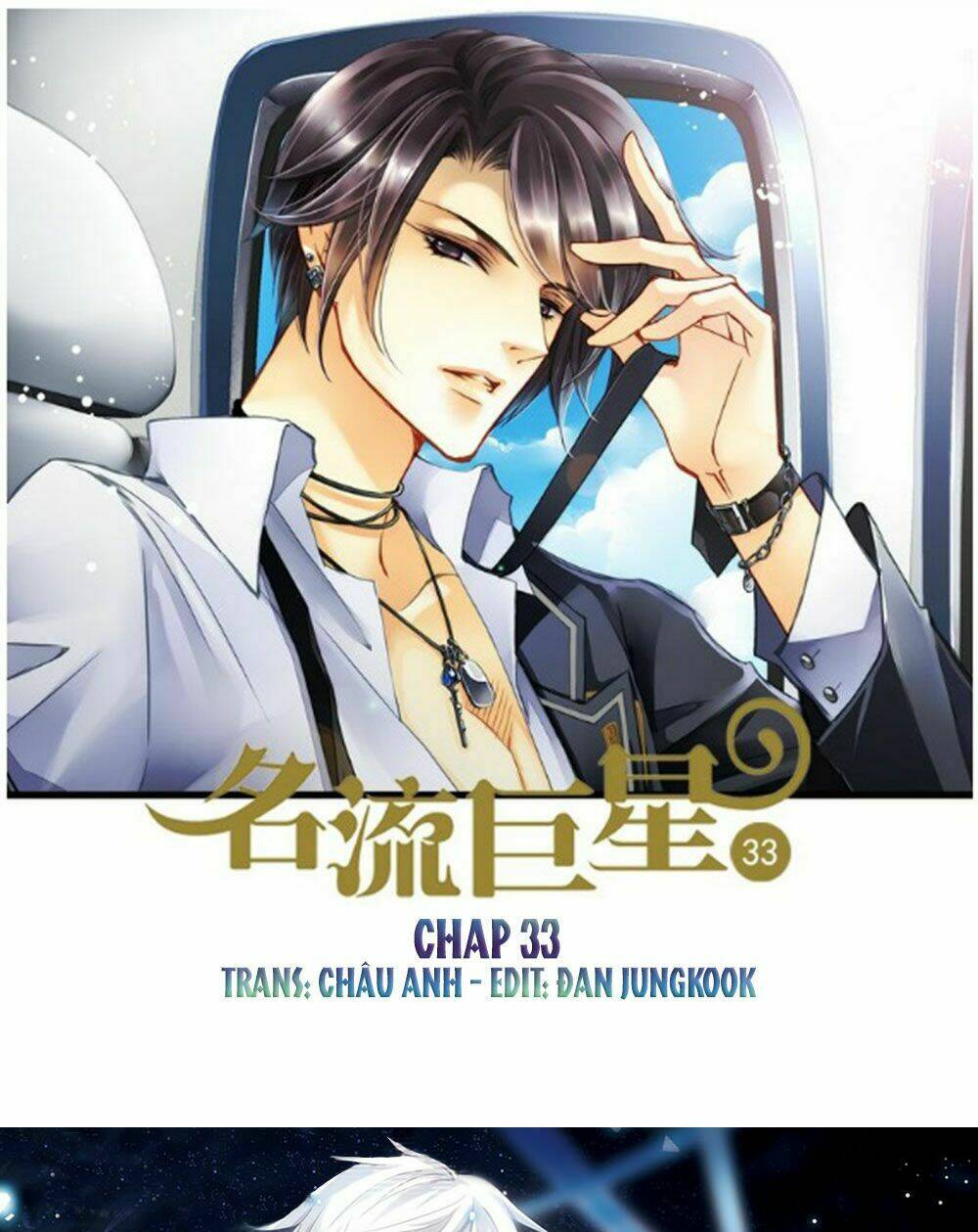 Siêu Sao Trứ Danh: Chapter 33