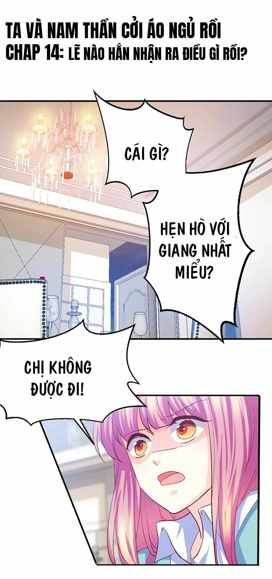 Ta Và Nam Thần Cởi Áo Ngủ Rồi: Chapter 14