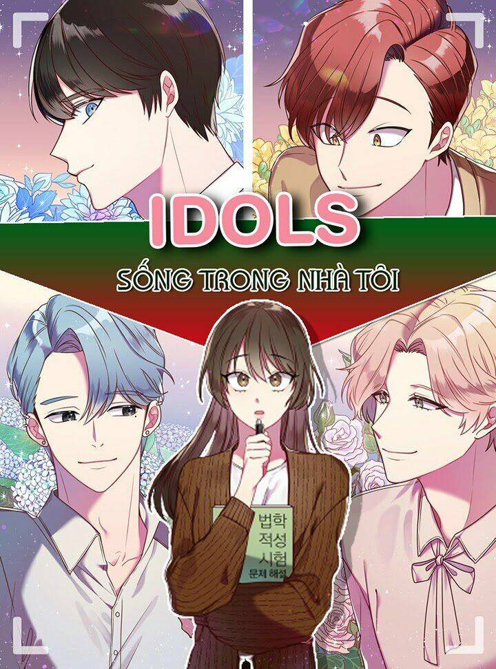 Idol Sống Trong Nhà Tôi !: Chapter 3