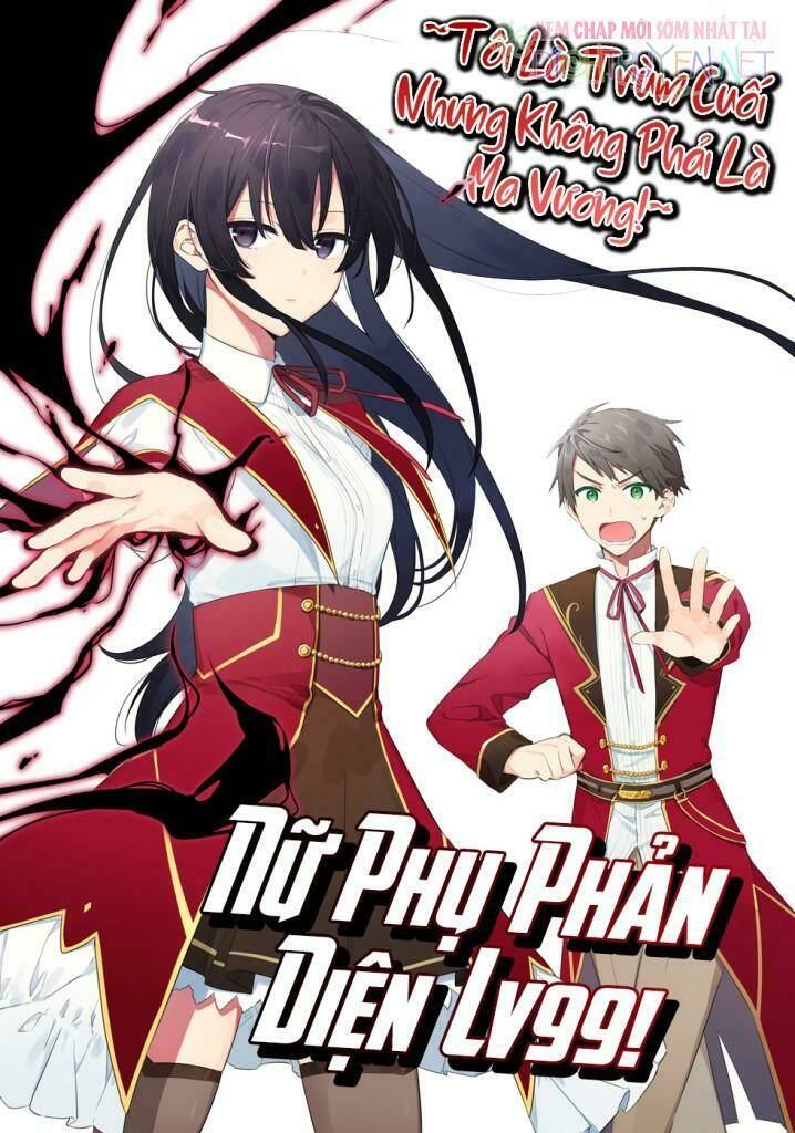 Nữ Phụ Phản Diện Lv99! Tôi Là Trùm Cuối Nhưng Không Phải Là Ma Vương!: Chapter 3