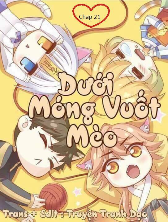 Dưới Móng Vuốt Mèo: Chapter 21