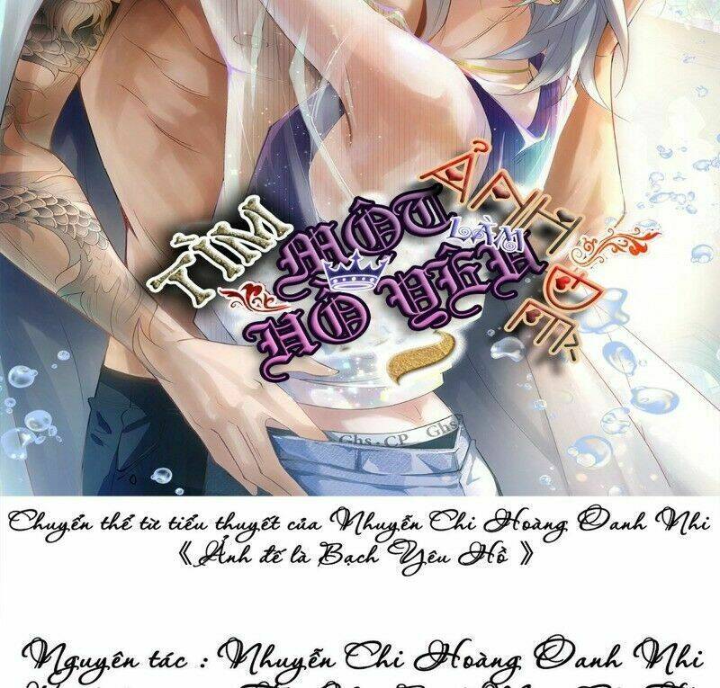 Ảnh Đế Yêu Hồ: Chapter 47