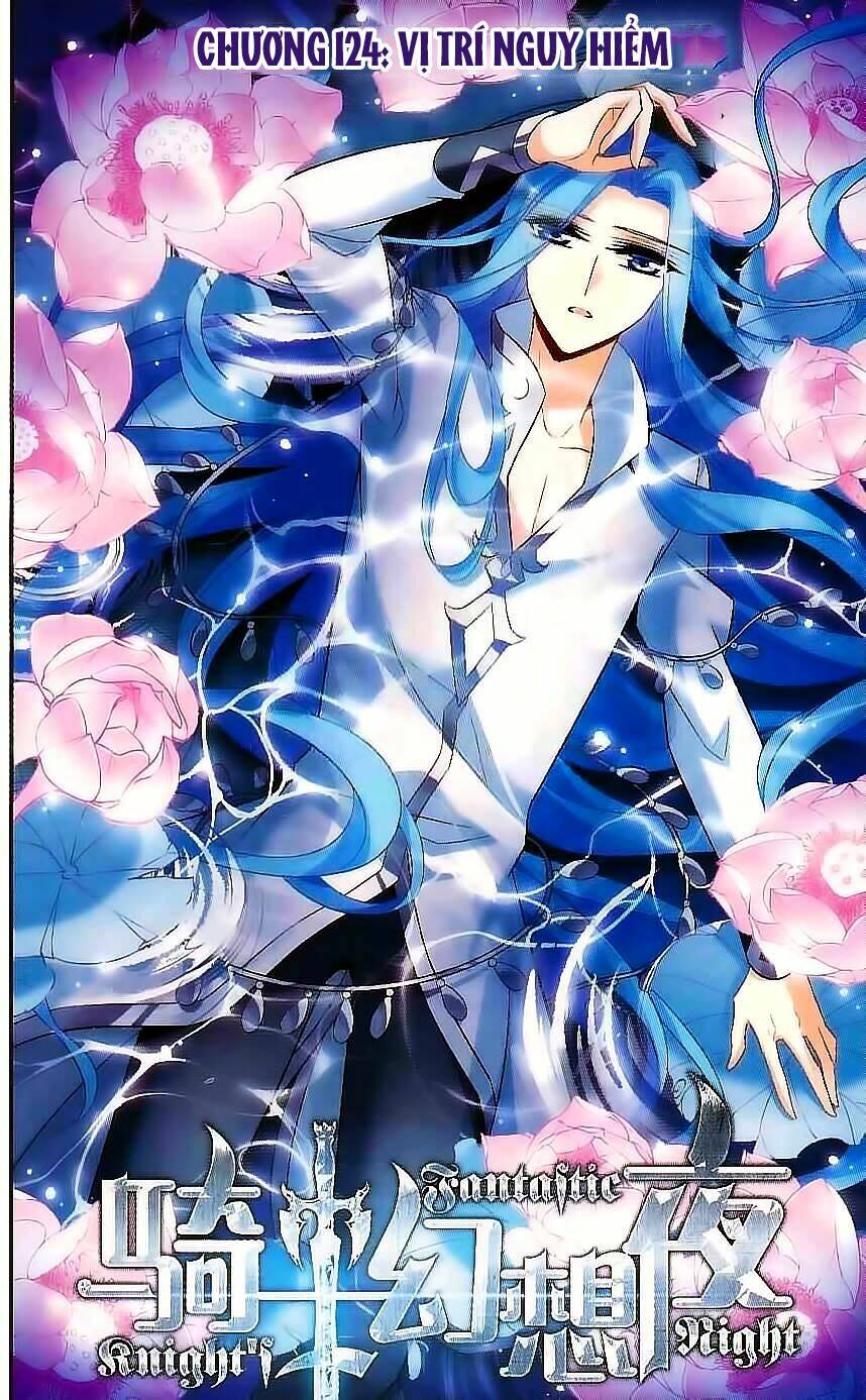 Kỵ Sĩ Hoang Tưởng Dạ: Chapter 124