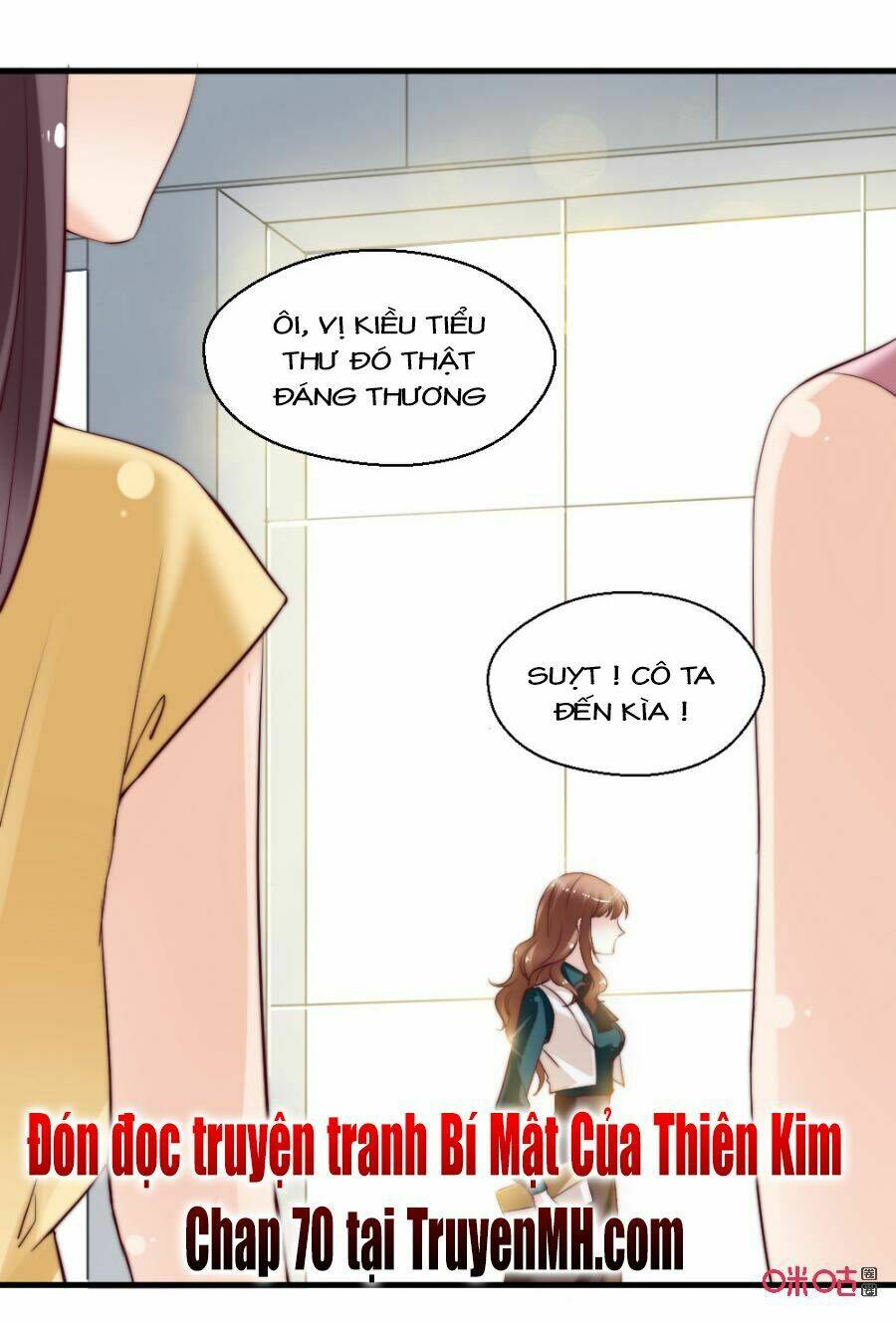 Bí Mật Của Thiên Kim: Chapter 69