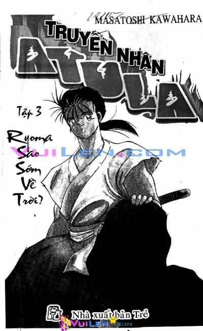 Truyền Nhân Atula Phần II: Chapter 3