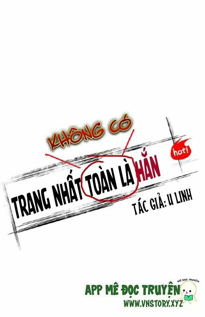 Trang Nhất Không Có Hắn: Chapter 9