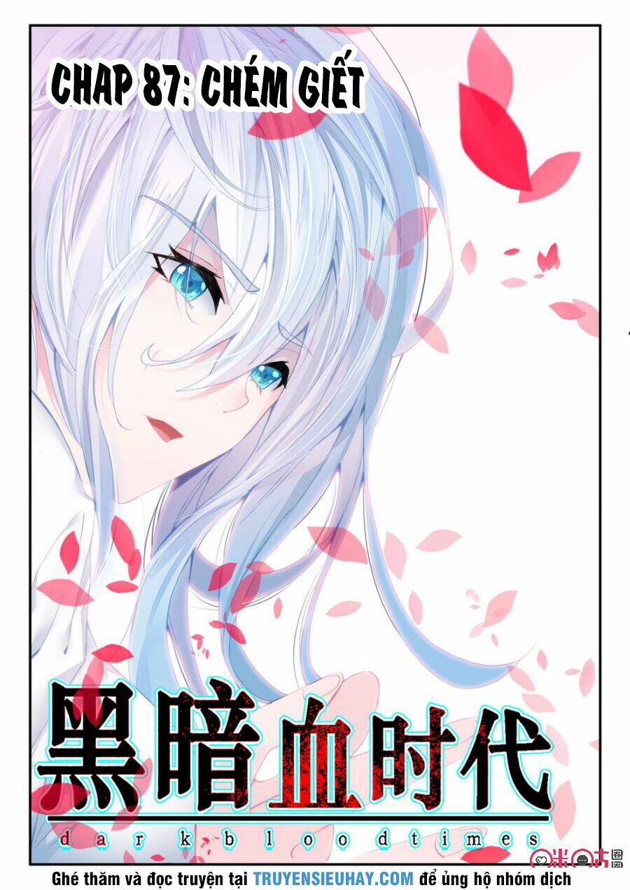 Hắc Ám Huyết Thời Đại: Chapter 87