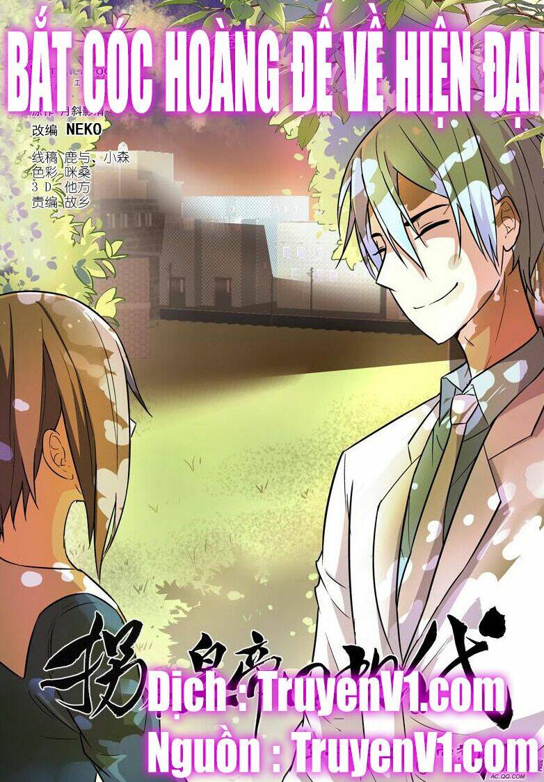 Bắt Cóc Hoàng Đế Về Hiện Đại: Chapter 62