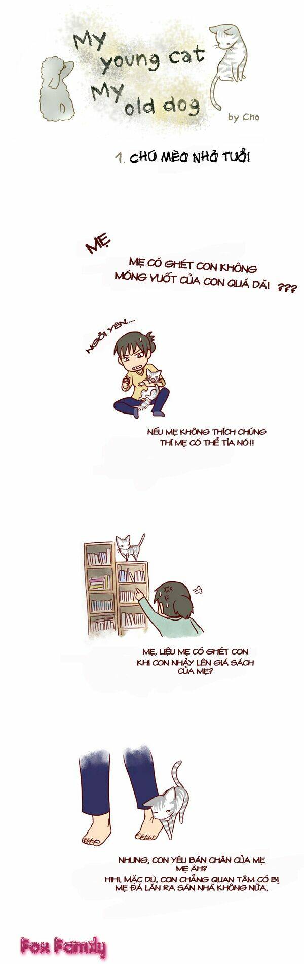 My Young Cat And My Old Dog: Chapter 1