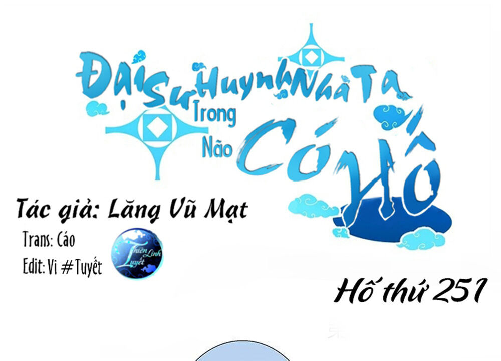 Đầu Óc Đại Sư Huynh Của Ta Rất Đen Tối: Chapter 251