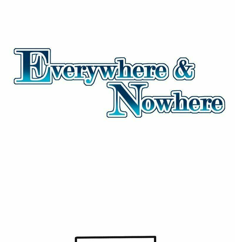 Everywhere & Nowhere: Chapter 1