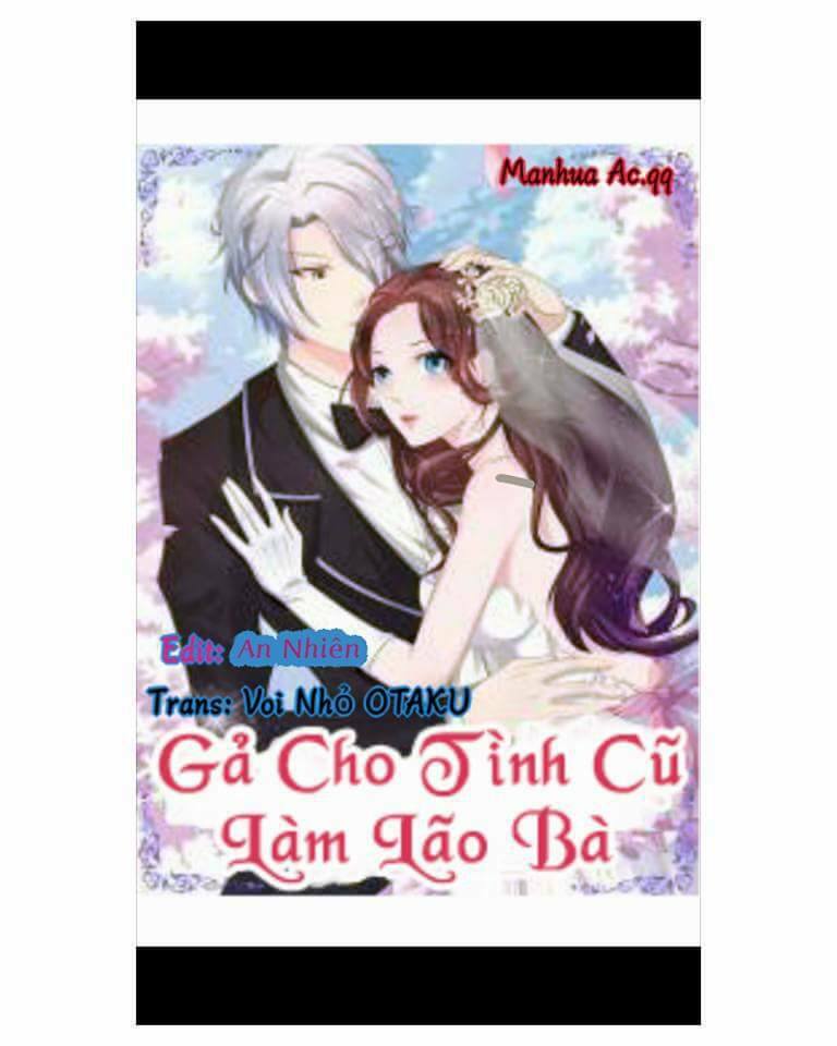 Gả Cho Tình Cũ Làm Lão Bà: Chapter 5