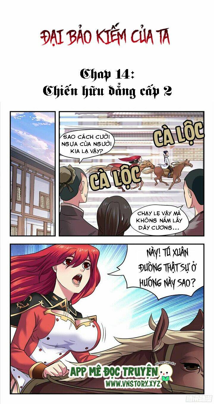 Đại Bảo Kiếm Của Ta: Chapter 14