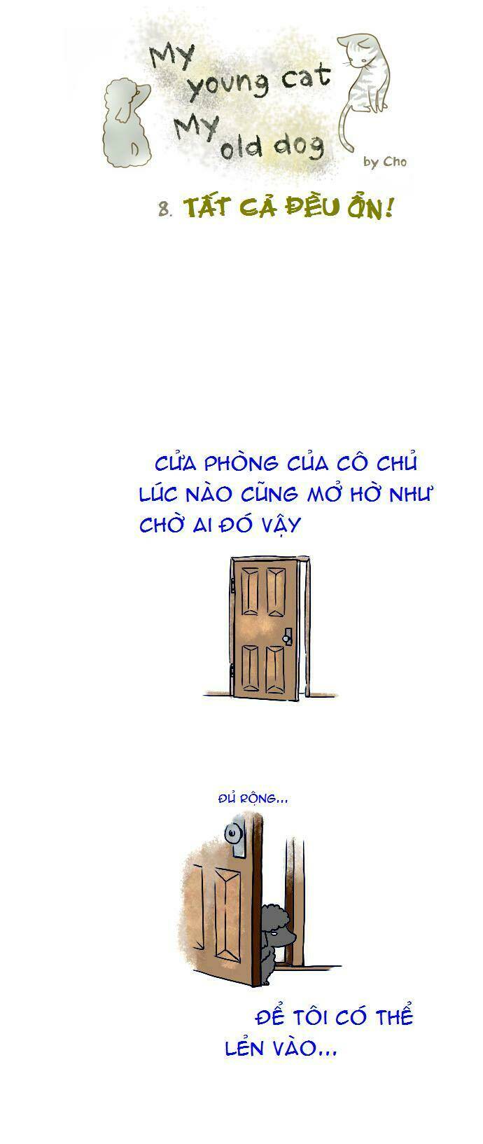 My Young Cat And My Old Dog: Chapter 7