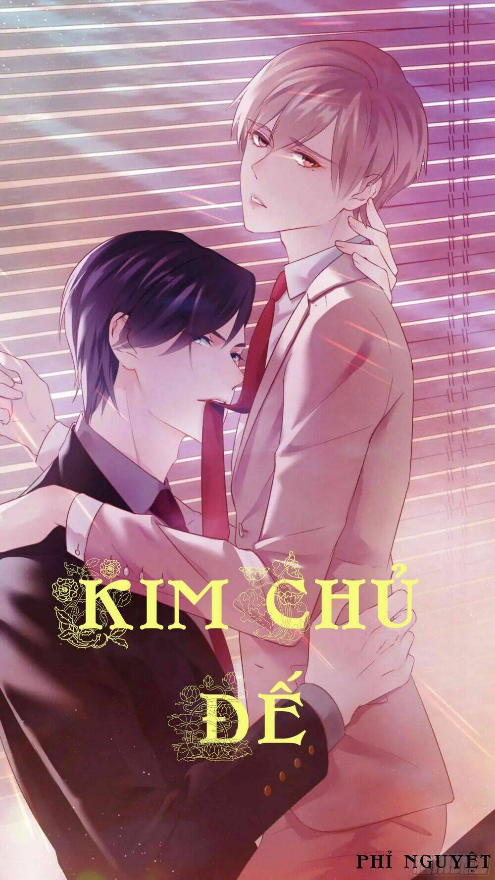 Kim Chủ Đế: Chapter 3