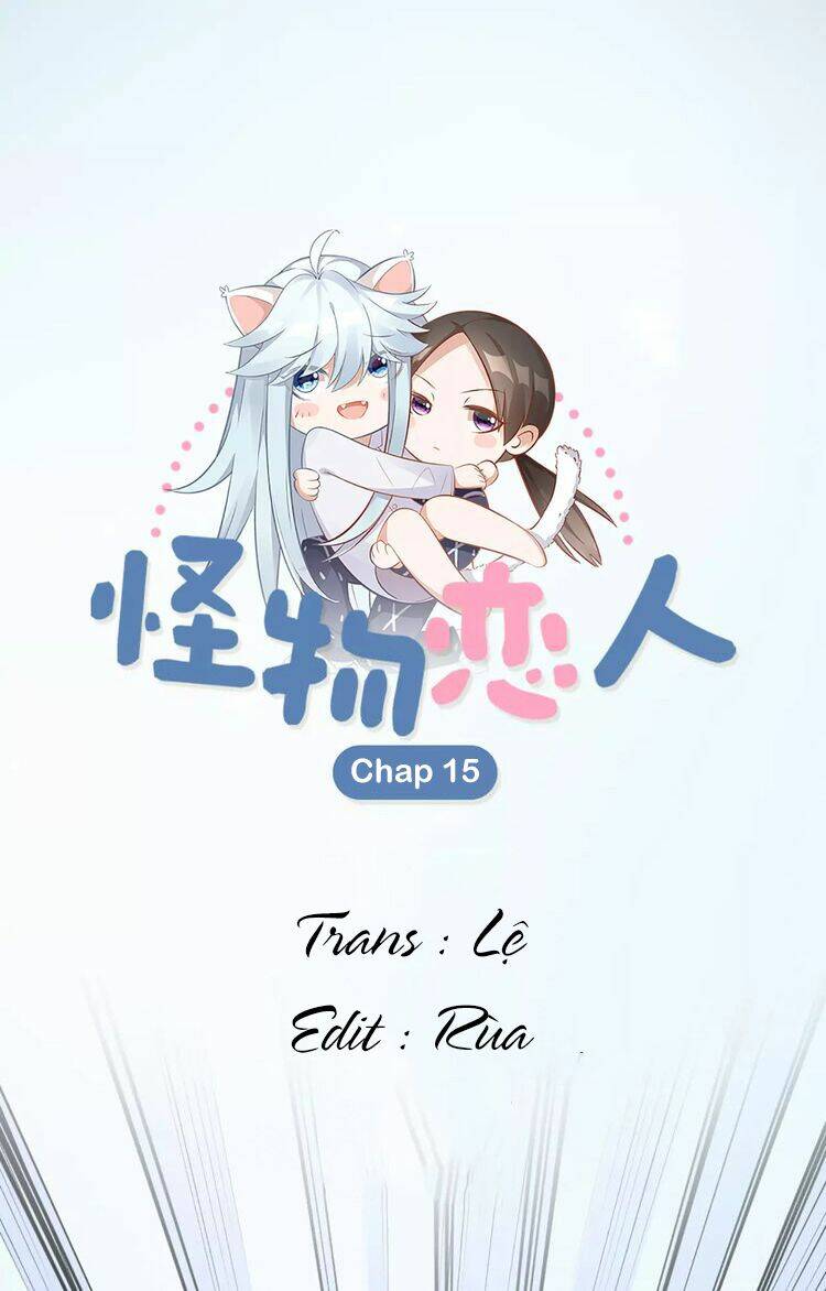 Bạn Trai Là Quái Vật: Chapter 15